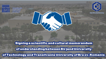 Signing a scientific and cultural memorandum of understanding between Birjand University of Technology and Transilvania University of Brașov, Romania